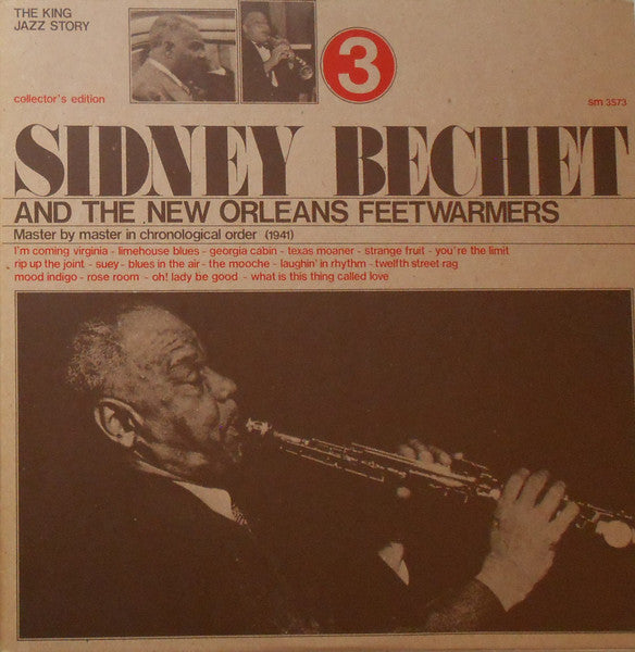 Sidney Bechet And The New Orleans Feetwarmers Vol.3