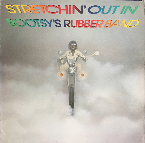 Stretchin Out In Bootsy's Rubber Band