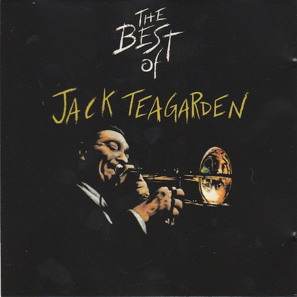 The Best Of Jack Teagarden And His Orchestra