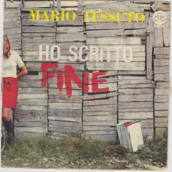 Ho Scritto Fine / Se Non Fosse Perchè Ti Amo
