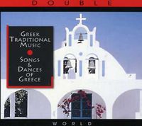 Traditional Songs & Dances Of Greece