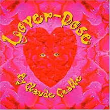 Lover-Dose By Claude Challe