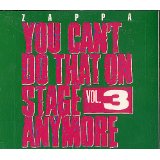 You Can't Do That On Stage Anymore Vol.3