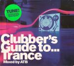 Clubbers Guide To Trance