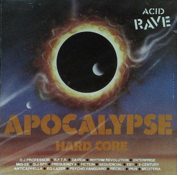 Acid Rave - Apocalypse Hard Core