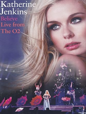 Believe Live From The O2