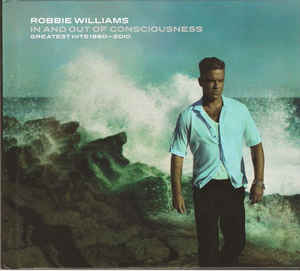 In And Out Of Consciousness Greatest Hits 1990 2010