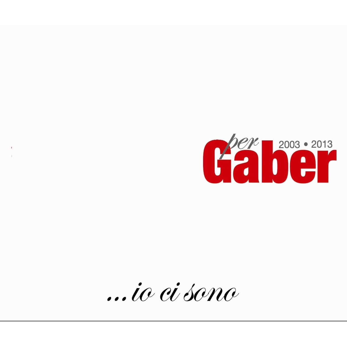 Io Ci Sono 50 Artisti Per Giorgio Gaber