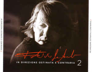 In Direzione Ostinata E Contraria 2