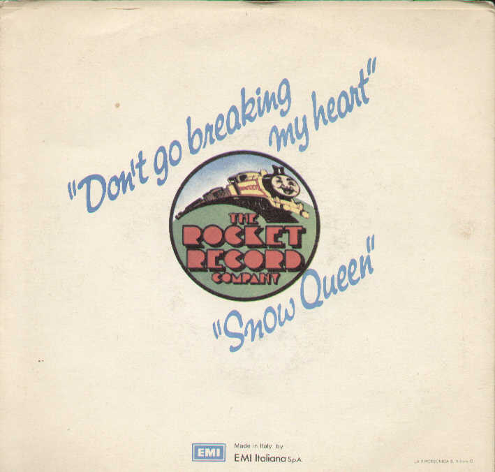 Don't Go Breaking My Heart / Snow Queen