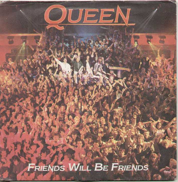 Friends Will Be Friends / Seven Seas Of Rhye