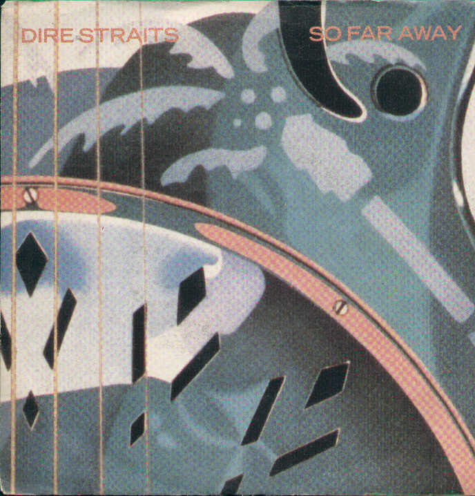 So Far Away / Walk Of Life
