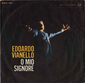 O Mio Signore / Non Esiste Più Niente