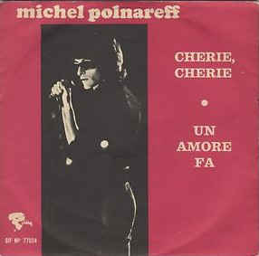 Cherie Cherie / Un Amore Fa