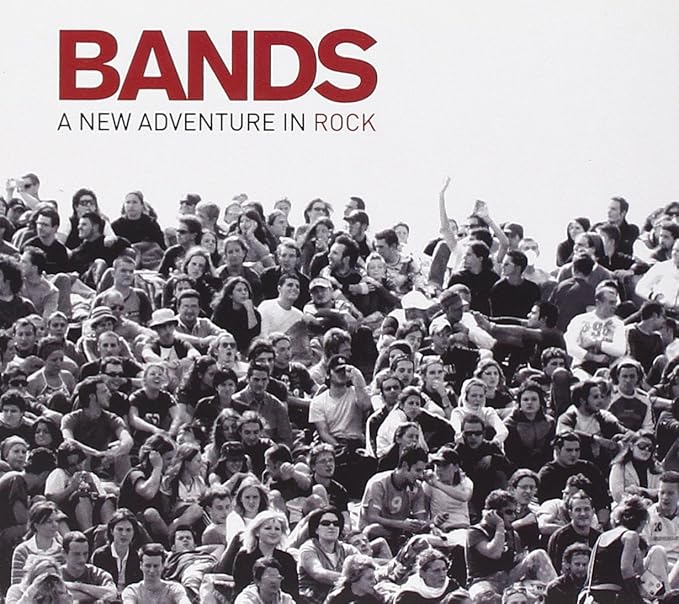 BANDS A New Adventure In Rock