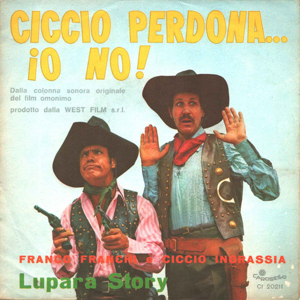Ciccio Perdona Io No! / Lupara Story