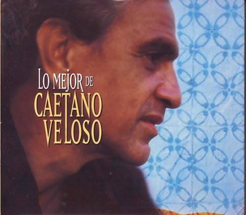 Lo Mejor De Caetano Veloso