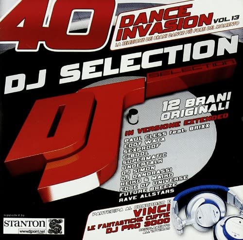 DJ Selection 40 - Dance Invasion Vol. 13