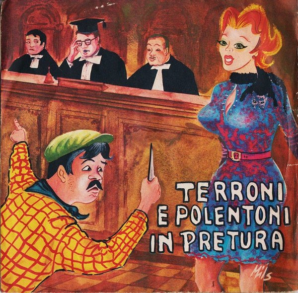 Terroni E Polentoni In Pretura / La Sposa Artificiale