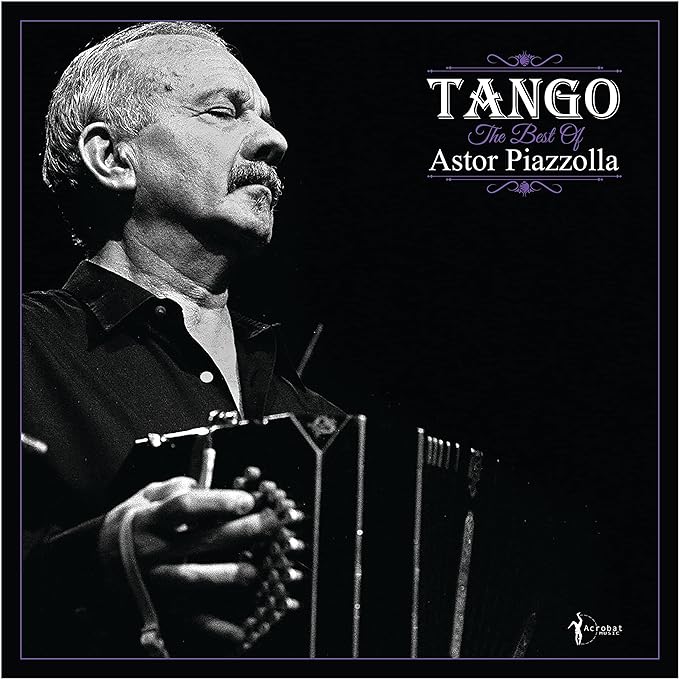 Tango the Best of Astor Piazzolla