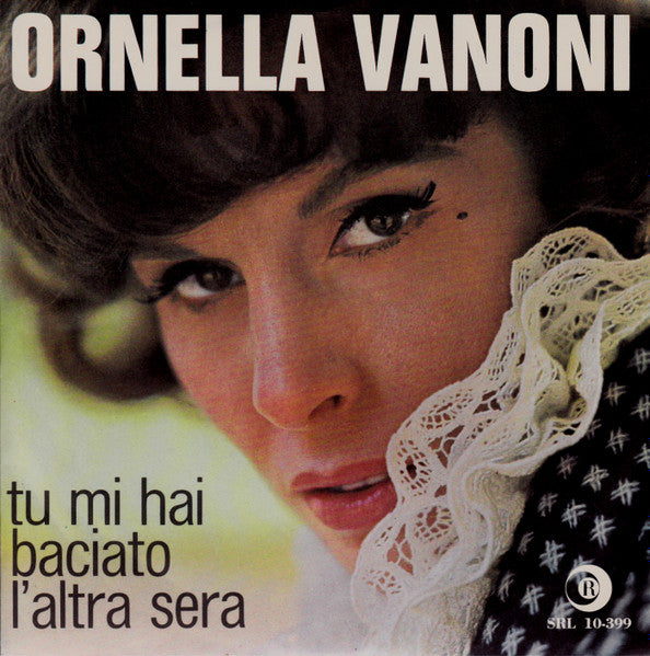 Tu Mi Hai Baciato L'Altra Sera / Apro Gli Occhi Per Non Vederti
