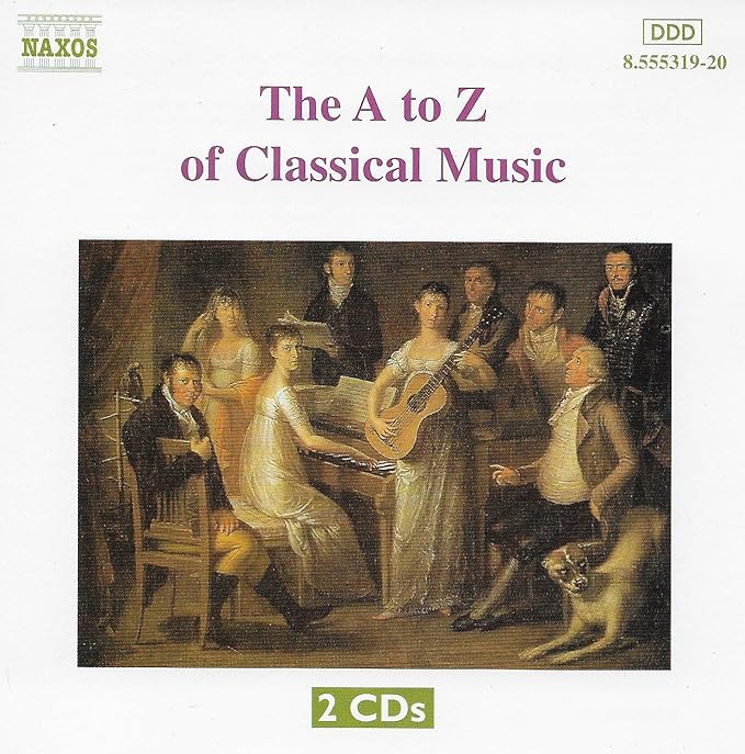 The A To Z Of Classical Music