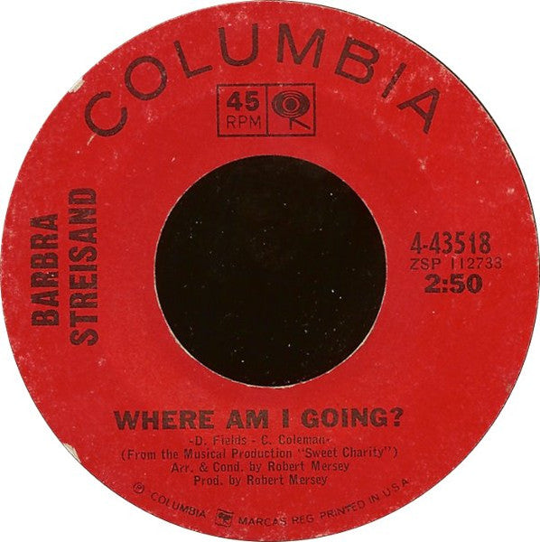 Where Am I Going / You Wanna Bet