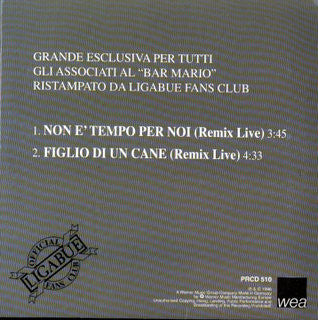 Figlio D'Un Cane / Non E' Tempo Per Noi Limited Edition