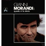 Morandi Gianni Questa È La Storia All The Best