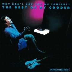 Why Don't You Try Me Tonight? The Best Of Ry Cooder