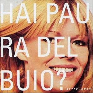 Hai Paura Del Buio