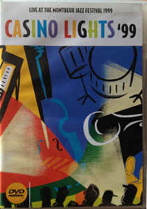 Casino Lights 99 Live At The Montreux Jazz Festival 1999