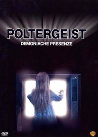 Poltergeist - Demoniache Presenze