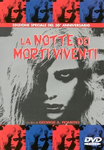 La Notte Dei Morti Viventi - 30° Anniversario!