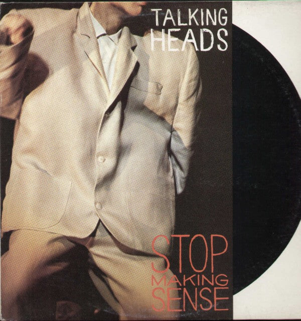 Stop Making Sense