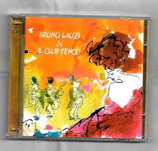 Bruno Lauzi & Il Club Tenco