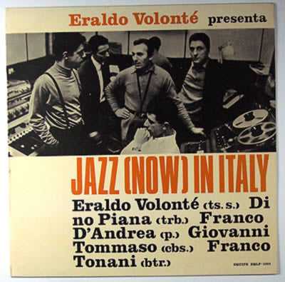 Eraldo Volonté Presenta Jazz Now In Italy