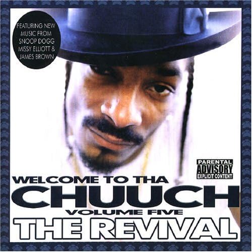 Welcome To Tha Chuuch Volume 5 The Revival