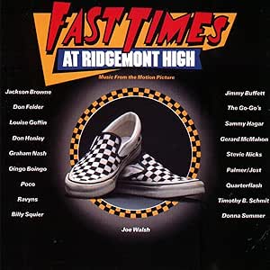 Fast Times At Ridgemont High