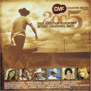 The Best Of Country Music Channel 2005