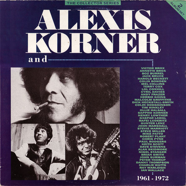 Alexis Korner And ..1961 - 1972