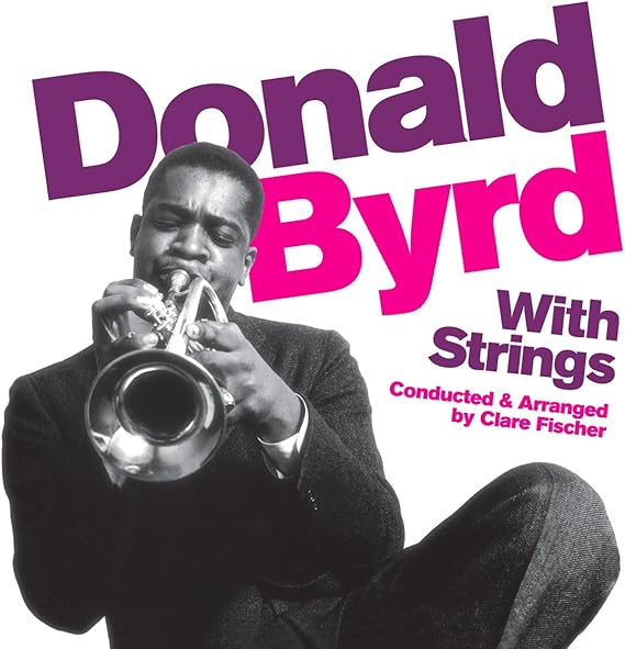 Donald Byrd With Strings