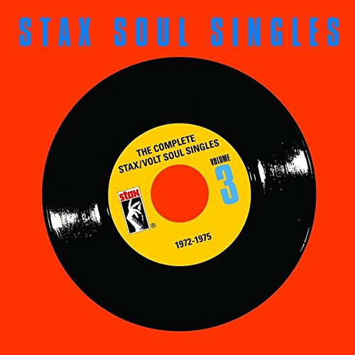 The Complete Stax / Volt Soul Singles Vol. 3