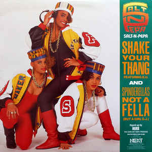 Shake Your Thang / Spinderella's Not A Fella