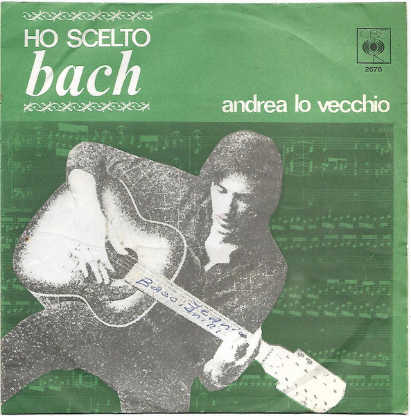 Ho Scelto Bach / Il Mio Coraggio