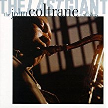 The Last Giant The John Coltrane Anthology
