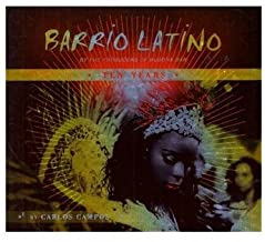 Barrio Latino Ten Years