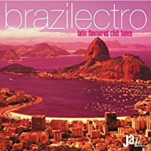 Brazilectro Latin Flavoured Club Tunes