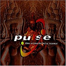Pulse This Is Psychedelic Trance