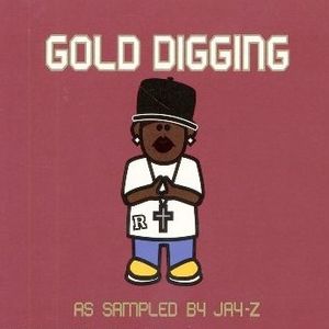 Gold Digging - As Sampled By Jay-Z